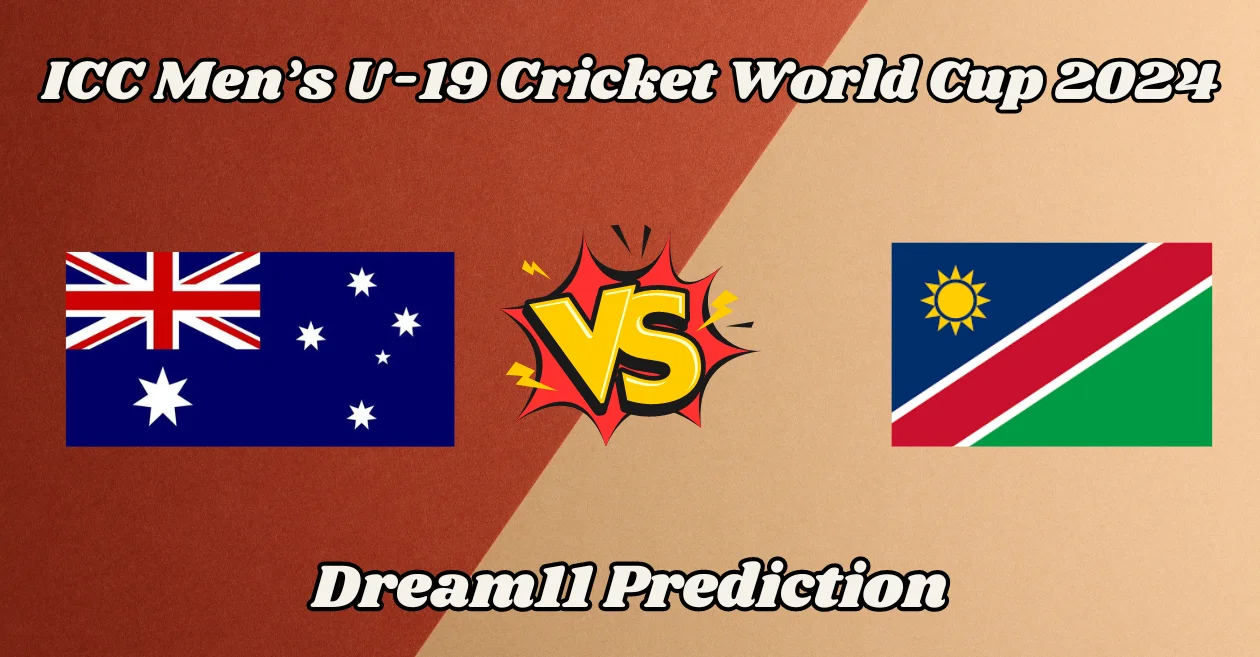 AU-U19 vs NAM-U19: Match Prediction, Dream11 Team, Fantasy Tips & Pitch Report